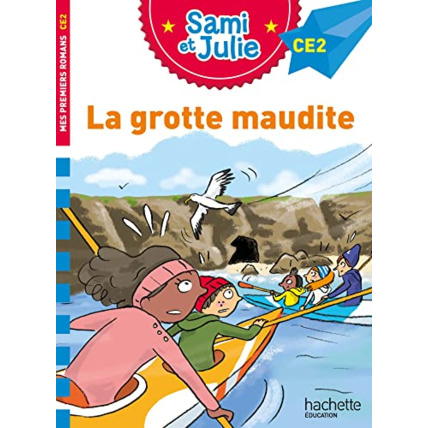 Avis Sami et Julie Roman CE2 - La grotte maudite Hachette Éducation 1