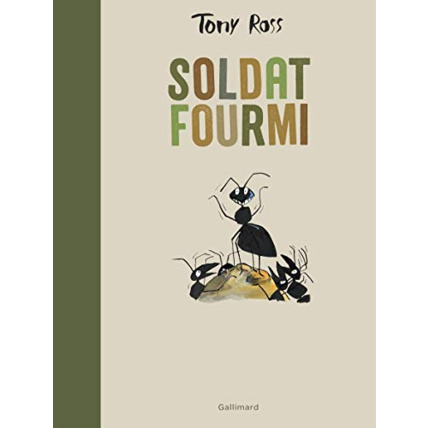 Avis Livre Soldat Fourmi - A Partir De 6 Ans GALLIMARD JEUNESSE 1