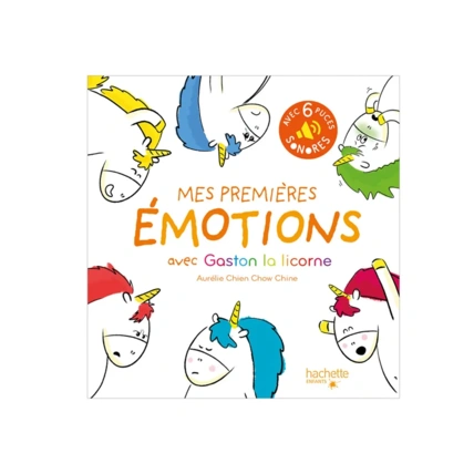 Avis Livre Mes premières émotions avec Gaston la licorne HACHETTE JEUNESSE 3