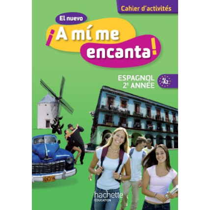 Avis El nuevo A mi me encanta 2e année - Espagnol - Cahier d'activités - Edition 2013 Hachette Éducation 1