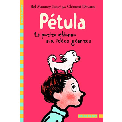 Avis Livre Pétula, La Petite Chienne Aux Idées Géantes - Folio Cadet - Dès 7 Ans GALLIMARD JEUNESSE 1