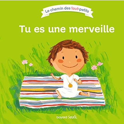 Avis Tu es une merveille BAYARD JEUNESSE 1