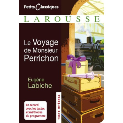 Avis Le Voyage de Monsieur Perrichon LAROUSSE 1