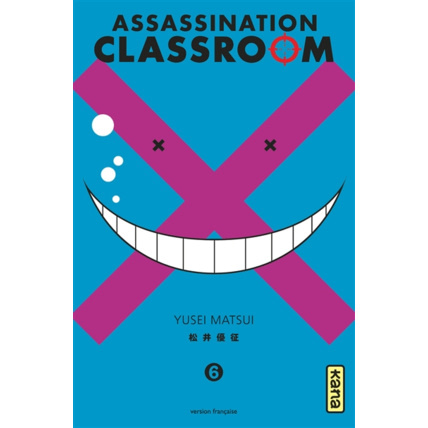 Avis Assassination classroom - Tome 6 ÉDITIONS KANA 1