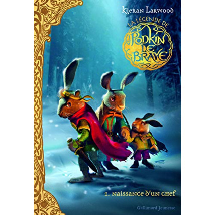 Avis Livre La Legende De Podkin Le Brave T1 GALLIMARD JEUNESSE 1