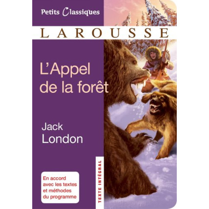 Avis L'Appel de la forêt LAROUSSE 1