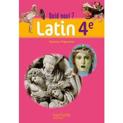 Avis Quid novi? - Latin 4e - Livre élève - Edition 2011 Hachette Éducation 1
