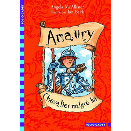 Avis Livre Amaury, Chevalier Malgré Lui - Folio Cadet - Dès 8 Ans GALLIMARD JEUNESSE 1