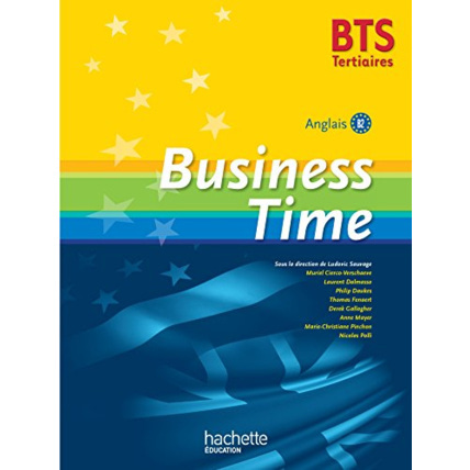 Avis BUSINESS TIME BTS Tertiaire- Livre de l'élève - Ed. 2015 Hachette Éducation 1