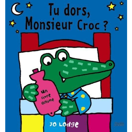 Avis Tu dors, Monsieur Croc ? MILAN 1