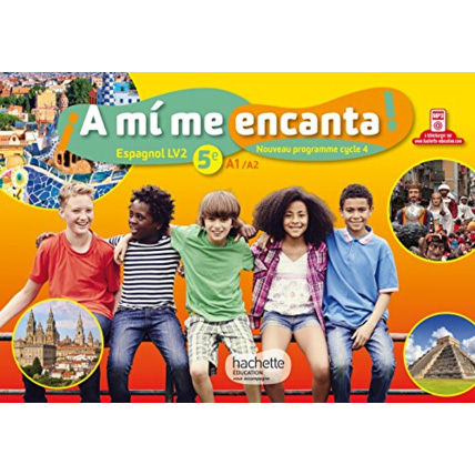 Avis A mi me encanta espagnol cycle 4 / 5e LV2 - Livre de l'élève - éd. 2016 Hachette Éducation 1