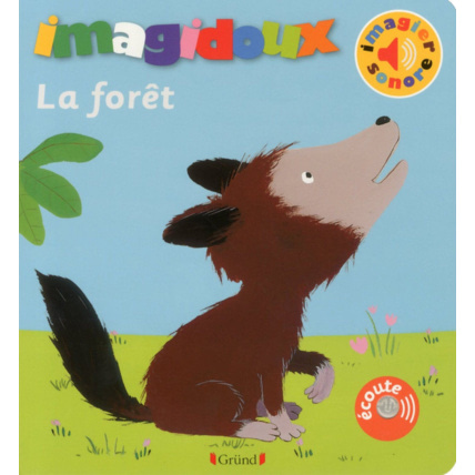 Avis Livre Imagidoux : Dans la forêt Gründ 1
