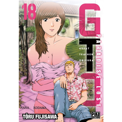 Avis GTO Paradise Lost Tome 18 PIKA ÉDITION 1