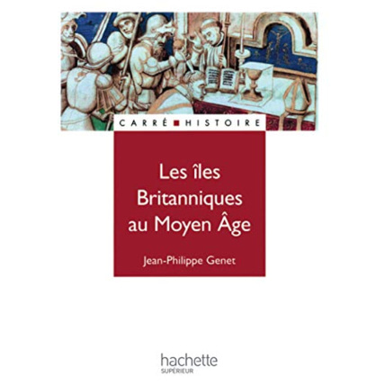 Avis Les îles Britanniques au Moyen Âge: (1485-1783) Hachette Éducation 1