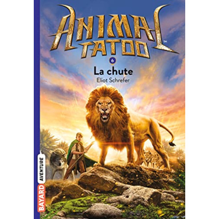 Avis Animal Tatoo poche saison 1 - Tome 06 - La chute BAYARD JEUNESSE 1