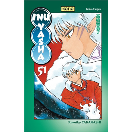 Avis Inu-Yasha - Tome 51 ÉDITIONS KANA 1