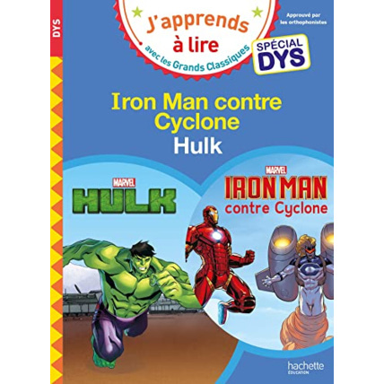Avis Disney -Marvel - Spécial DYS (dyslexie) Hulk/Iron Man contre Cyclone Hachette Éducation 1