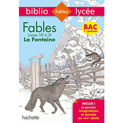 Avis Bibliolycée - Fables de la Fontaine, Jean de la Fontaine: Livres de VII à XI Hachette Éducation 1