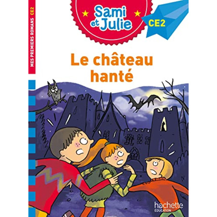 Avis Sami et Julie Roman CE2 - Le château hanté Hachette Éducation 1