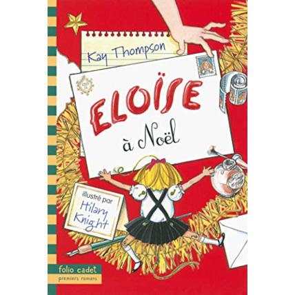 Avis Livre Eloïse À Noël - Folio Cadet Premiers Romans - Dès 7 Ans GALLIMARD JEUNESSE 1