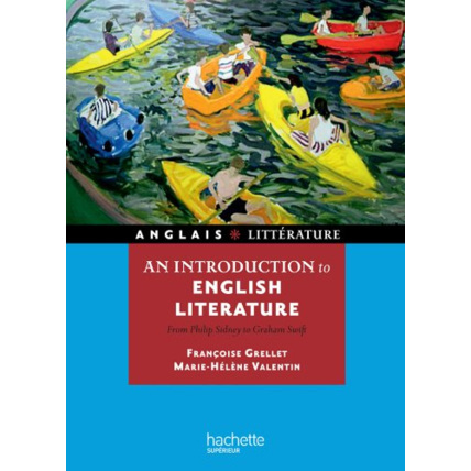 Avis An introduction to english literature - From Philip Sidney to Graham Swift Hachette Éducation 1