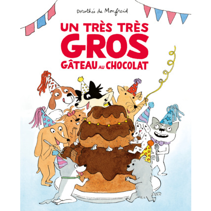 Avis Livre enfant Un très très gros gâteau au chocolat L'ECOLE DES LOISIRS 1