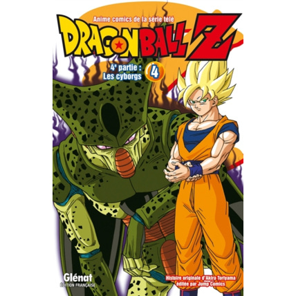 Avis Dragon Ball Z - 4e partie - Tome 4 - Les cyborgs GLENAT 1