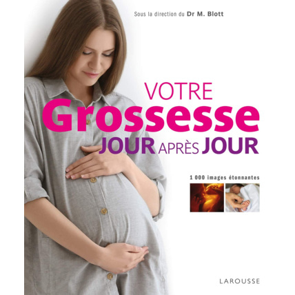 Avis Votre grossesse jour après jour LAROUSSE 1