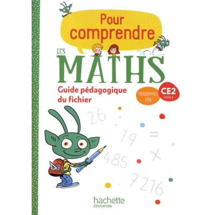 Avis Pour comprendre les maths CE2 - Guide du fichier élève - Ed. 2020 Hachette Éducation 1