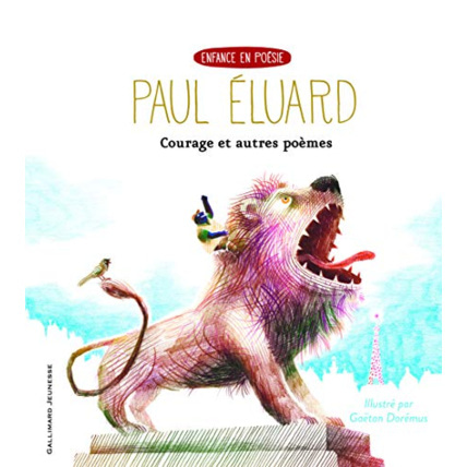 Avis Livre Courage Et Autres Poemes GALLIMARD JEUNESSE 1