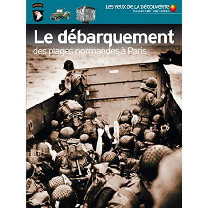 Avis Livre Le Debarquement Des Plages Normandes A Paris GALLIMARD JEUNESSE 1