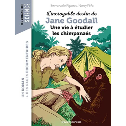 Avis L'incroyable destin de Jane Goodall - une vie à étudier les chimpanzés BAYARD JEUNESSE 1