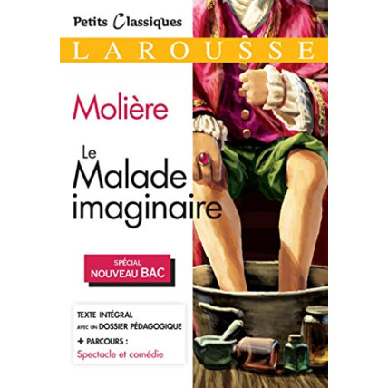 Avis Le Malade imaginaire BAC LAROUSSE 1