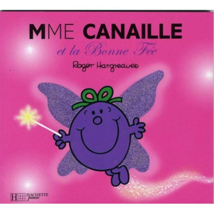 Avis Madame Canaille et la bonne fée HACHETTE JEUNESSE 1