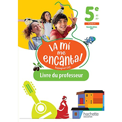 Avis A mi me Encanta 5e - Livre du professeur - Ed. 2021 Hachette Éducation 1