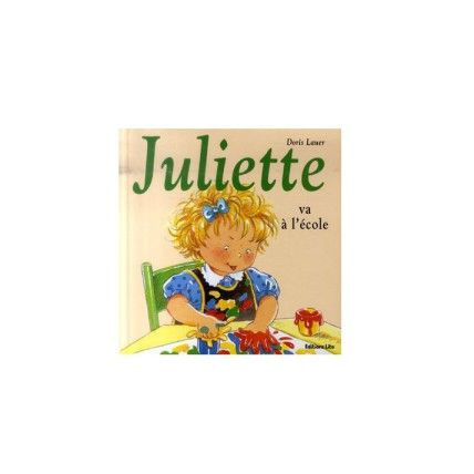 Avis Livre Juliette va à l'école Éditions Lito 1