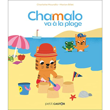 Avis Chamalo va à la plage FLAMMARION 1