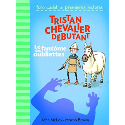Avis Livre Tristan Chevalier Debutant 3 : Le Fantome Des Oubliettes GALLIMARD JEUNESSE 1