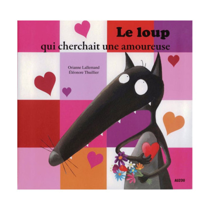 Avis Le loup qui cherchait une amoureuse EDITIONS AUZOU 4
