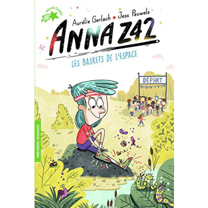 Avis Livre Anna Z42 - 6 Les Baskets De L'Espace GALLIMARD JEUNESSE 1