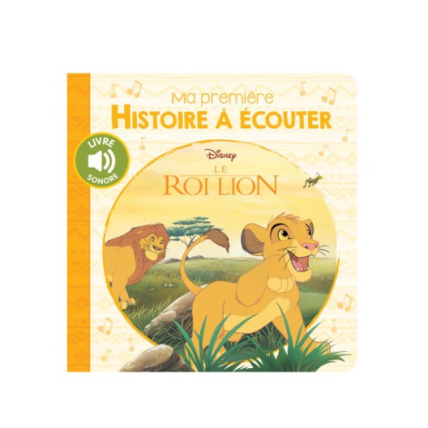Avis Livre sonore Ma première histoire à écouter - Le Roi Lion HACHETTE JEUNESSE 1