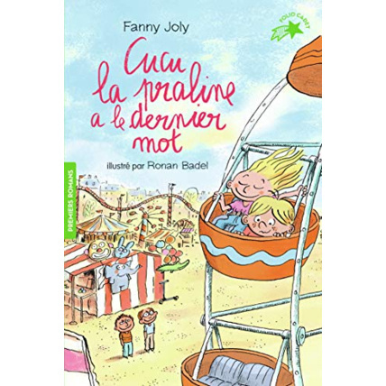 Avis Livre Cucu La Praline 12 - Cucu La Praline A Le Dernier Mot GALLIMARD JEUNESSE 1