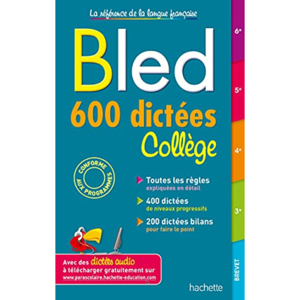 Avis Bled 600 dictées Collège Hachette Éducation 1