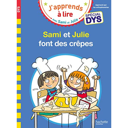 Avis Sami et Julie - Spécial DYS (dyslexie) Sami et Julie font des crêpes Hachette Éducation 1