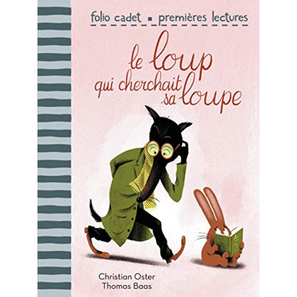 Avis Livre Le Loup Qui Cherchait Sa Loupe GALLIMARD JEUNESSE 1