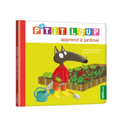 Avis Livre P'tit loup apprend à jardiner EDITIONS AUZOU 1