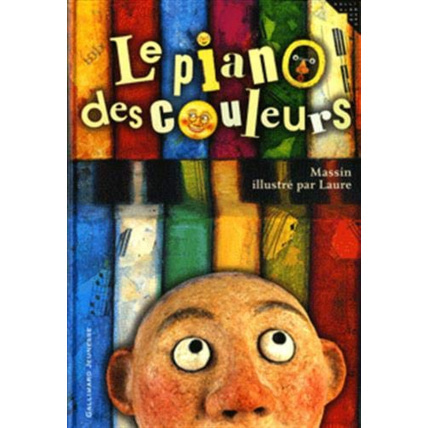 Avis Livre Le Piano Des Couleurs GALLIMARD JEUNESSE 1
