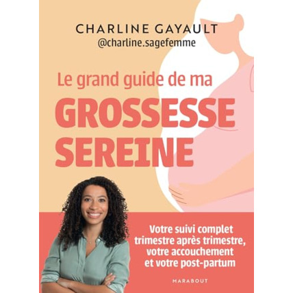Avis Livre Le grand guide de ma grossesse sereine EDITIONS MARABOUT 1