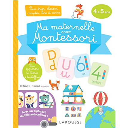 Avis Ma maternelle avec MONTESSORI, 4-5 ans LAROUSSE 1
