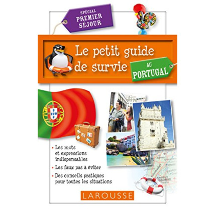Avis Le petit guide de survie au Portugal LAROUSSE 1